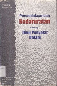 PENATALAKSANAAN KEDARURATAN DI BIDANG ILMU PENYAKIT DALAM