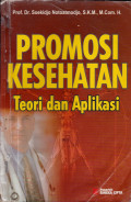 PROMOSI KESEHATAN TEORI DAN APLIKASI