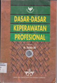 DASAR-DASAR KEPERAWATAN PROFESIONAL