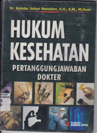 HUKUM KESEHATAN PERTANGGUNGJAWABAN DOKTER