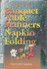 BANQUET TABLE MANNERS & NAPKIN FOLDING