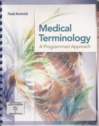 MEDICAL TERMINOLOGY A PROGRAMMED APPROACH