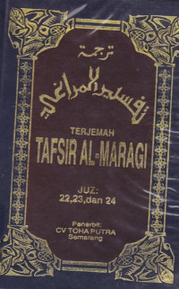 TERJEMAH TAFSIR AL-MARAGI JUZ: 22, 23, DAN 24