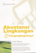 AKUNTANSI LINGKUNGAN & PENGUNGKAPANNYA