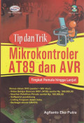 TIP DAN TRIK MIKROKONTROLER AT89 DAN AVR TINGKAT PEMULA HINGGA LANJUT