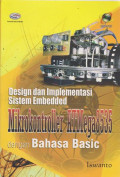 DESIGN DAN IMPLEMENTASI SISTEM EMBEDDED MIKROKONTROLLER ATMEGA8535 DENGAN BAHASA BASIC