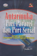 ANTARMUKA PORT PARAREL DAN PORT SERIAL DENGAN DELPHI 6 COMPATIBLE SISTEM OPERASI WINDOWS