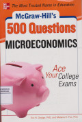 500 QUESTIONS MICROECONOMICS : ACE YOUR COLLEGE EXAMS