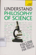 UNDERSTAND PHILOSOPHY OF SCIENCE