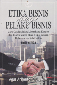 ETIKA BISNIS BAGI PELAKU BISNIS