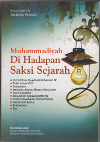 MUHAMMADIYAH DI HADAPAN SAKSI SEJARAH