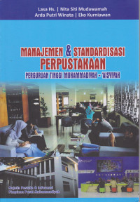 MANAJEMEN & STANDARISASI PERPUSTAKAAN PERGURUAN TINGGI MUHAMMADIYAH-AISYIYAH