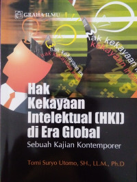 HAK KEKAYAAN INTELEKTUAL DI ERA GLOBAL