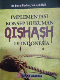 IMPLEMENTASI KONSEP HUKUMAN QISHASH DI INDONESIA