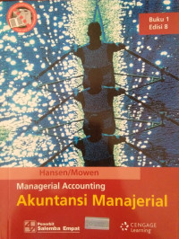 MANAGERIAL ACCOUNTING BUKU 1 ED. 8: AKUNTANSI MANAJERIAL