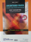 AKUNTANSI BIAYA: DASAR DAN PERKEMBANGAN (BUKU 1)