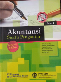 AKUNTANSI SUATU PENGANTAR BERBASIS PSAK (BUKU 1)