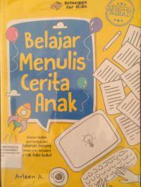 BELAJAR MENULIS CERITA ANAK