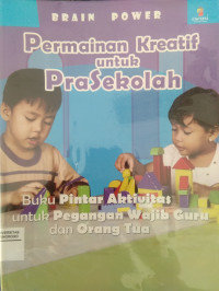 PERMAINAN KREATIF UNTUK PRASEKOLAH