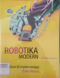 ROBOTIKA MODERN :TEORI & IMPLEMENTASI (EDISI REVISI)