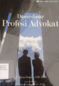 DASAR-DASAR PROFESI ADVOKAT