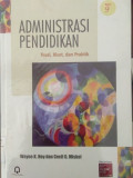 ADMINISTRASI PENDIDIKAN: TEORI, RISET DAN PRAKTIK