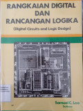 RANGKAIAN DIGITAL DAN RANCANGAN LOGIKA : DIGITAL CIRCUITS AND LOGIC DESIGN)