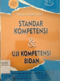 STANDAR KOMPETENSI & UJI KOMPETENSI BIDAN