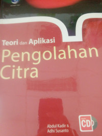 TEORI DAN APLIKASI PENGOLAHAN CITRA