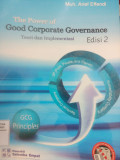 THE POWER OF GOOD CORPORATE GOVERNANCE TEORI DAN IMPLEMENTASI