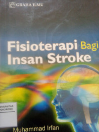 FISIOTERAPI BAGI INSAN STROKE