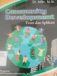 COMMUNITY DEVELOPMENT :TEORI APLIKASI