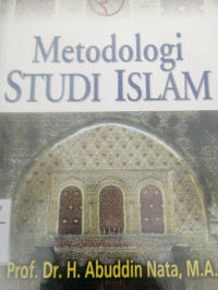 METODOLOGI STUDI ISLAM