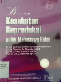 BUKU AJAR KESEHATAN REPRODUKSI UNTUK MAHASISWA BIDAN