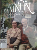 AINUN: MATA CINTA HABIBIE