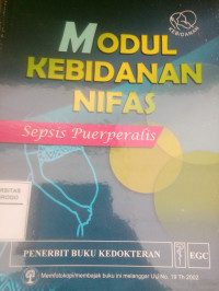 MODUL KEBIDANAN NIFAS: SEPSIS PUERPERALIS