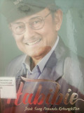 HABIBIE JEJAK SANG PENANDA KEBANGKITAN