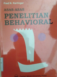 ASAS-ASAS PENELITIAN BEHAVIORAL