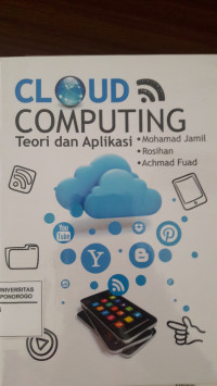 CLOUD COMPUTING : Teori dan Aplikasi