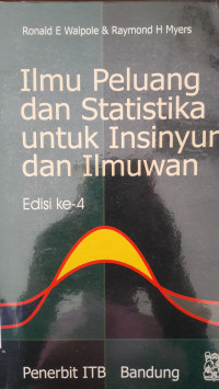 ILMU PELUANG DAN STATISTIKA UNTUK INSINYUR DAN ILMUWAN