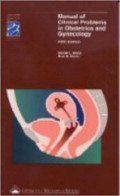 MANUAL OF CLINICAL PROBLEMS IN OBSTETRIC AND GYNECOLOGY