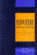MIDWIFERY PRACTICE: A RESEARCH-BASED APPROACH