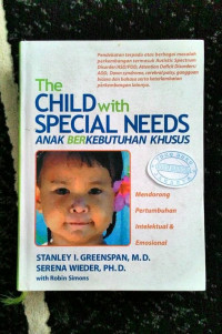 THE CHILD WITH SPECIAL NEEDS : ANAK BERKEBUTUHAN KHUSUS