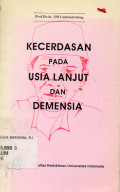 KECERDASAN PADA USIA LANJUT DAN DEMENSIA