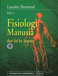 FISIOLOGI MANUSIA DARI SEL KE SISTEM Ed.2