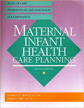 MATERNAL INFANT HEALTH CARE PLANNING