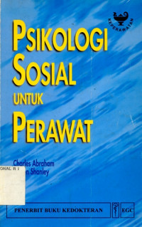 PSIKOLOGI SOSIAL UNTUK PERAWAT