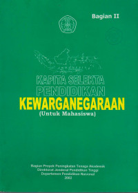 KAPITA SELEKTA PENDIDIKAN KEWARGANEGARAAN BAGIAN II