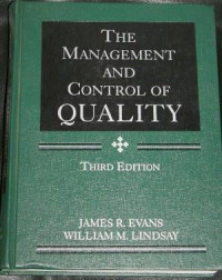 THE MANAGEMENT AND CONTROL OF QUALITY