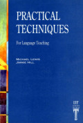 PRACTICAL TECHNIQUES FOR LANGUAGE TEACHING